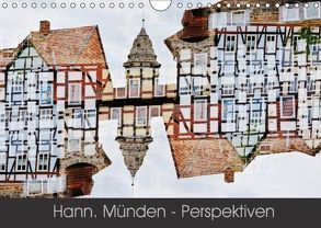 Hann. Münden – Perspektiven (Wandkalender 2018 DIN A4 quer) von Becker,  Katharina