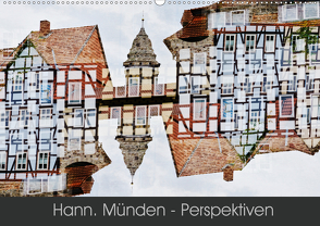 Hann. Münden – Perspektiven (Wandkalender 2021 DIN A2 quer) von Becker,  Katharina