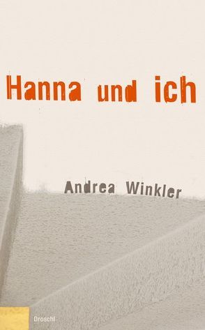 Hanna und ich von Winkler,  Andrea