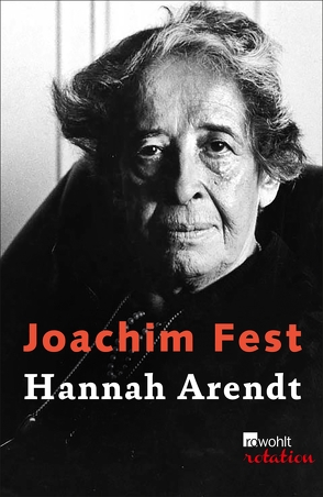 Hannah Arendt von Fest,  Joachim