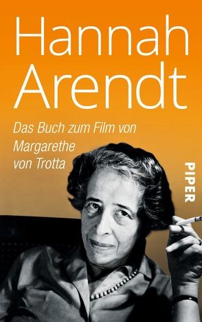 Hannah Arendt von Arendt,  Hannah, Augstein,  Franziska, Wiebel,  Martin