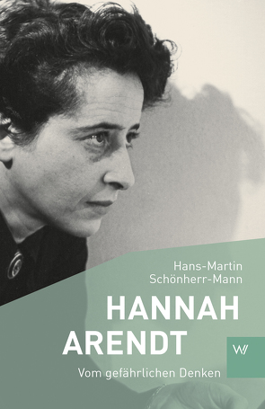 Hannah Arendt von Schönherr-Mann,  Hans-Martin