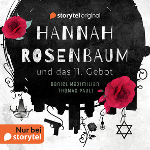 Hannah Rosenbaum und das 11. Gebot von Lange,  Regine, Maximilian,  Daniel, Pauli,  Thomas