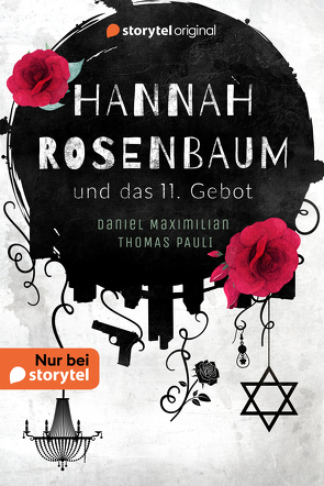 Hannah Rosenbaum und das 11. Gebot von Maximilian,  Daniel, Pauli,  Thomas