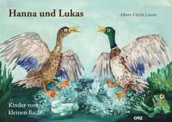 Hannah und Lukas} von Lerner,  Albert-Ulrich