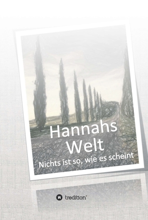 Hannahs Welt von Kohlbus,  Maik