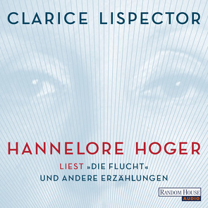 Hannelore Hoger liest Lispector von Hoger,  Hannelore, Lispector,  Clarice, Ruby,  Luis