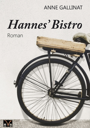 Hannes‘ Bistro von Gallinat,  Anne