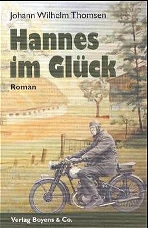 Hannes im Glück von Thomsen,  Johann W.