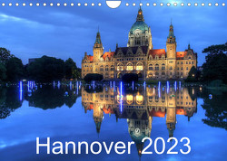 Hannover 2023 (Wandkalender 2023 DIN A4 quer) von Hasche,  Joachim