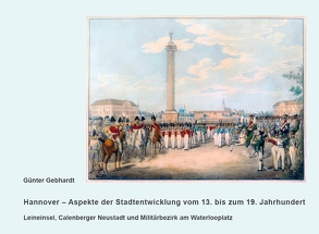 Hannover – Aspekte der Stadtentwicklung vom 13. bis zum 19. Jahrhundert von Gebhardt,  Günter