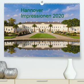 Hannover Impressionen 2020 (Premium, hochwertiger DIN A2 Wandkalender 2020, Kunstdruck in Hochglanz) von Fischer Rinteln,  Rolf