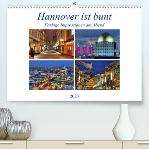 Hannover ist bunt (Premium, hochwertiger DIN A2 Wandkalender 2023, Kunstdruck in Hochglanz) von Hasche,  Joachim