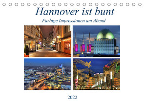 Hannover ist bunt (Tischkalender 2022 DIN A5 quer) von Hasche,  Joachim