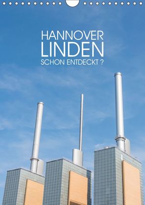 HANNOVER LINDEN Schon entdeckt? (Wandkalender immerwährend DIN A4 hoch) von Speer,  Michael