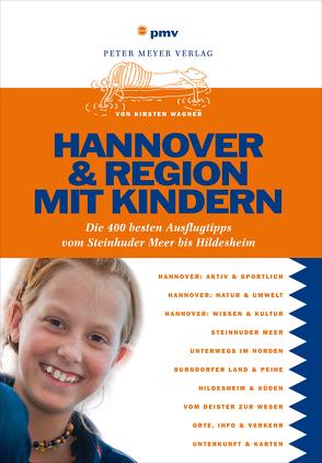 Hannover & Region mit Kindern von Wagner,  Kirsten