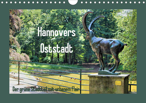 Hannovers Oststadt (Wandkalender 2021 DIN A4 quer) von Lichte,  Marijke