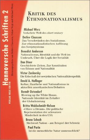 Hannoversche Schriften / Hannoversche Schriften von Claussen,  Detlev, Čolović,  Ivan, Diner,  Dan, Flego,  Gvozden, Hollinger,  David, Negt,  Oskar, Werz,  Michael, Zaslavsky,  Victor