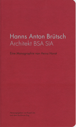 Hanns Anton Brütsch von Bauforum Zug, Zai,  Ruedi