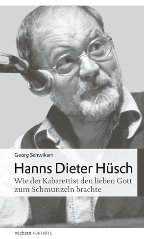 Hanns Dieter Hüsch von Birnstein,  Uwe, Schwikart,  Georg