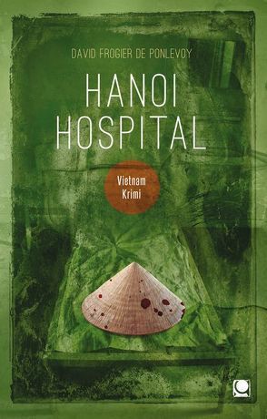 Hanoi Hospital von Frogier de Ponlevoy,  David