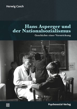 Hans Asperger und der Nationalsozialismus von Czech,  Herwig, Feuser,  Georg, Jantzen,  Wolfgang, Lanwer,  Willehad, Prosetzky,  Ingolf, Rödler,  Peter, Stinkes,  Ursula