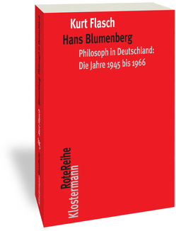 Hans Blumenberg von Flasch,  Kurt