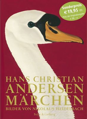 Hans Christian Andersen Märchen von Andersen,  Hans Christian, Heidelbach,  Nikolaus, Leonhardt,  Albrecht, Rothfos & Gabler