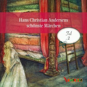 Hans Christian Andersens schönste Märchen von Andersen,  Hans Christian, Moll,  Anne, Pages,  Svenja, Wawrczeck,  Jens