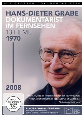 Hans-Dieter Grabe: Dokumentarist im Fernsehen von Grabe,  Hans-Dieter