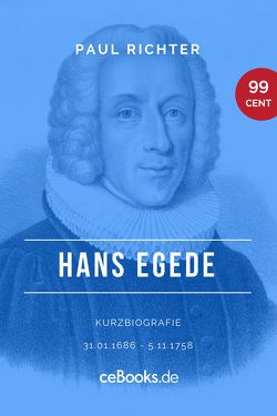 Hans Egede 1686 – 1758 von Richter,  Paul