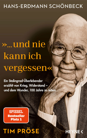 Hans-Erdmann Schönbeck: „… und nie kann ich vergessen“ von Pröse,  Tim