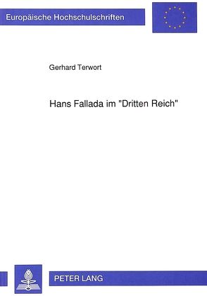 Hans Fallada im «Dritten Reich» von Terwort,  Gerhard