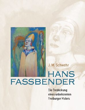 Hans Fassbender von Schwehr,  J.M.