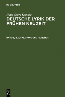 Hans-Georg Kemper: Deutsche Lyrik der frühen Neuzeit / Aufklärung und Pietismus von Kemper,  Hans-Georg