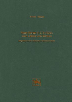 Hans Hahne (1875-1935), sein Leben und Wirken von Brabandt,  J, Frick,  C, Fröhlich,  Siegfried, Ziehe,  Irene