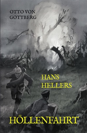 Hans Hellers Höllenfahrt von Gottberg,  Otto von