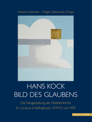 Hans Kock. Bild des Glaubens von Gottwald,  Antonia, Zaborowski,  Holger