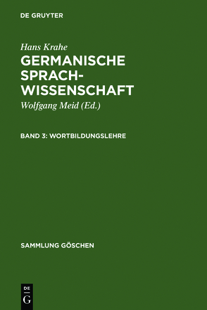 Hans Krahe: Germanische Sprachwissenschaft / Wortbildungslehre von Krahe,  Hans