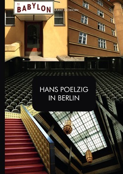 Architekten in Berlin / Hans Poelzig in Berlin von Eichhorn,  Ulrike