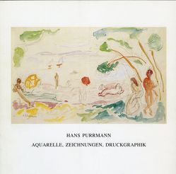 Hans Purrmann, Aquarelle, Zeichnungen, Druckgraphik von Buhlmann,  Britta E., Greulich,  Andreas, Höfchen,  Heinz