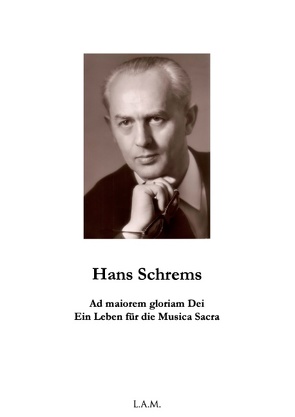 Hans Schrems Ad maiorem gloriam Dei von Metz,  L. Alexander