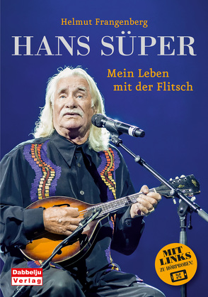 Hans Süper – Mein Leben mit der Flitsch von Frangenberg,  Helmut