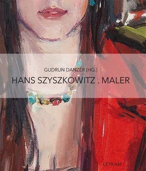 Hans Szyszkowitz. Maler von Danzer,  Gudrun