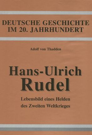 Hans-Ulrich Rudel von Thadden,  Adolf von