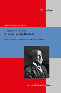 Hans Virchow (1852–1940) von Bruchhausen,  Walter, Muschong,  Nikolaus, Schott,  Heinz