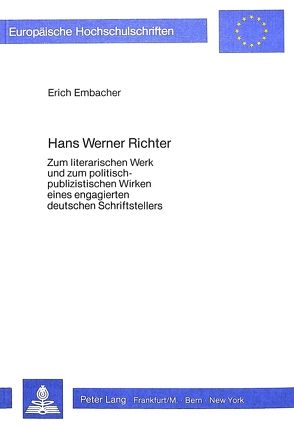 Hans Werner Richter von Embacher,  Erich