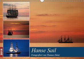 Hanse Sail (Wandkalender 2019 DIN A3 quer) von Deter,  Thomas