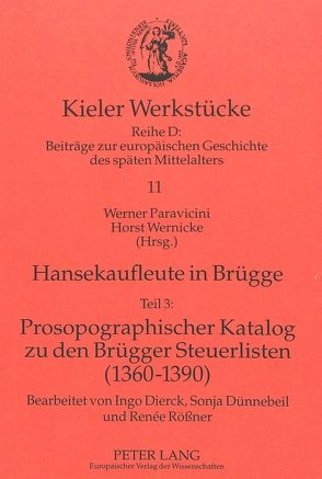 Hansekaufleute in Brügge von Paravicini,  Werner, Wernicke,  Horst