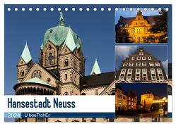 Hansestadt Neuss (Tischkalender 2024 DIN A5 quer), CALVENDO Monatskalender von boeTtchEr,  U